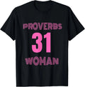 Proverbs 31 Woman Christian Inspirational Gift Quote T-Shirt