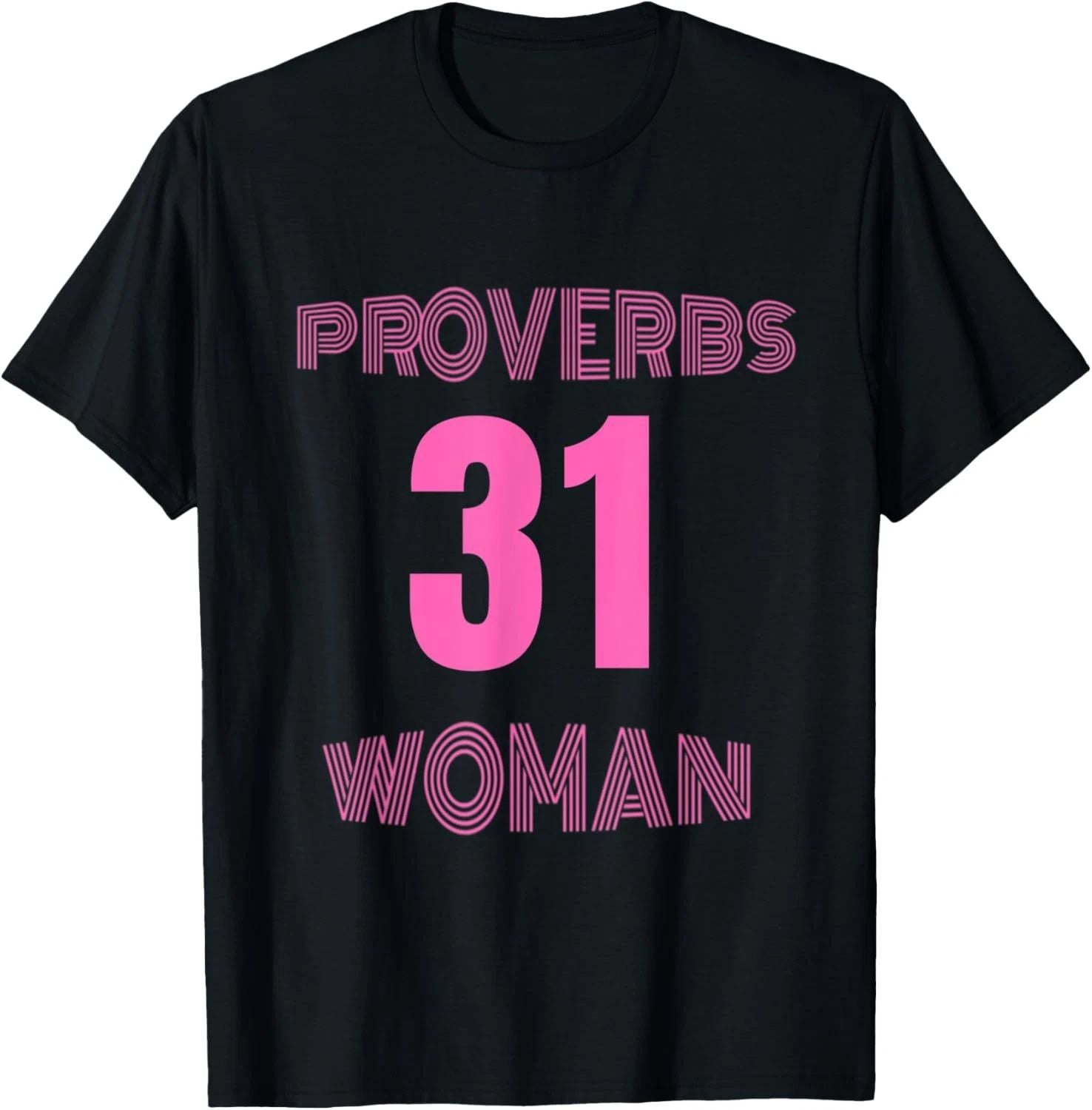 Proverbs 31 Woman Christian Inspirational Gift Quote T-Shirt