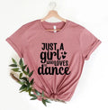 Just A Girl Who Loves To Dance T-Shirt