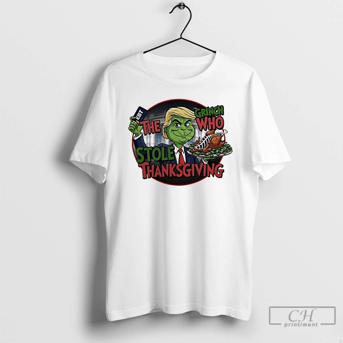 Premium Trump Ebt X The Grinch Who Stole Thanksgiving T Shirts