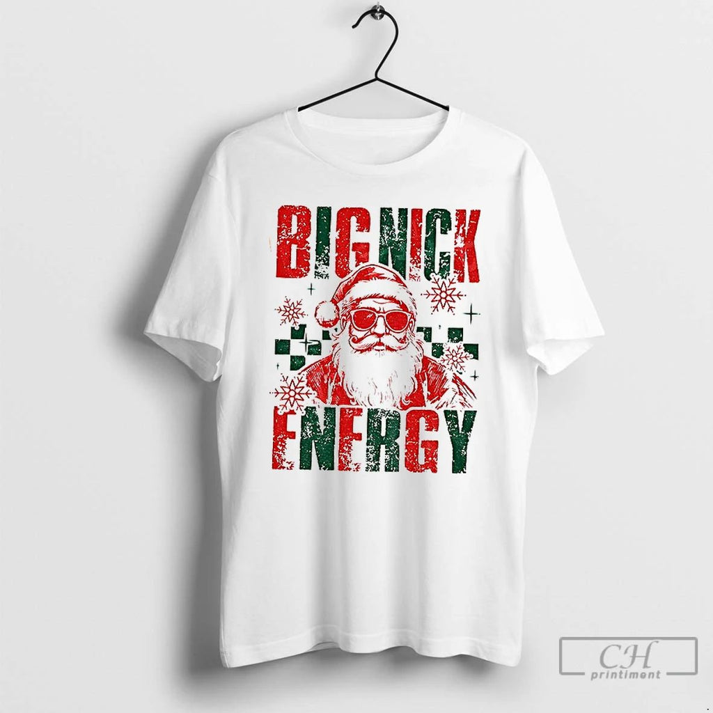 Classic Big Nick Energy Funny Santa Claus Christmas 2025 T Shirts