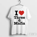 Premium I Love Three 6 Mafia T Shirts