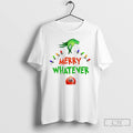 Classic Grinch Green Monster Merry What Christmas White T Shirts