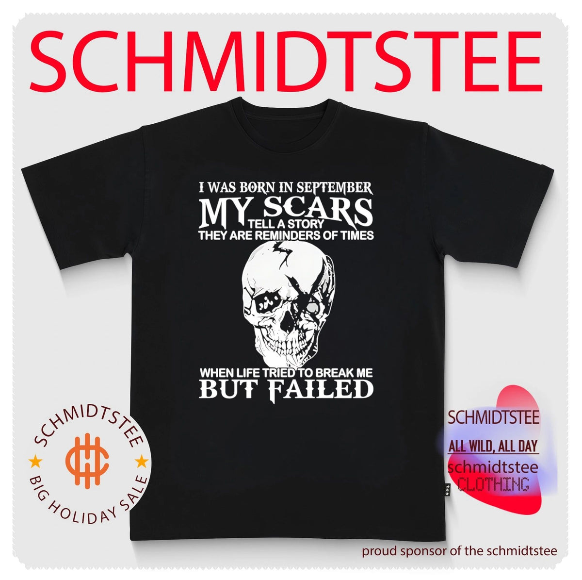 I Was Born in September My Scars Tell a Story Skull shirt