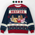 Christmas Is The Day That Holds All Time Together - Bestie Personalized Custom Ugly Sweatshirt - Unisex Wool Jumper - Christmas Gift For Best Friends, BFF, Sisters