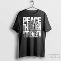 Premium Peace Through Strength Trump In Wording