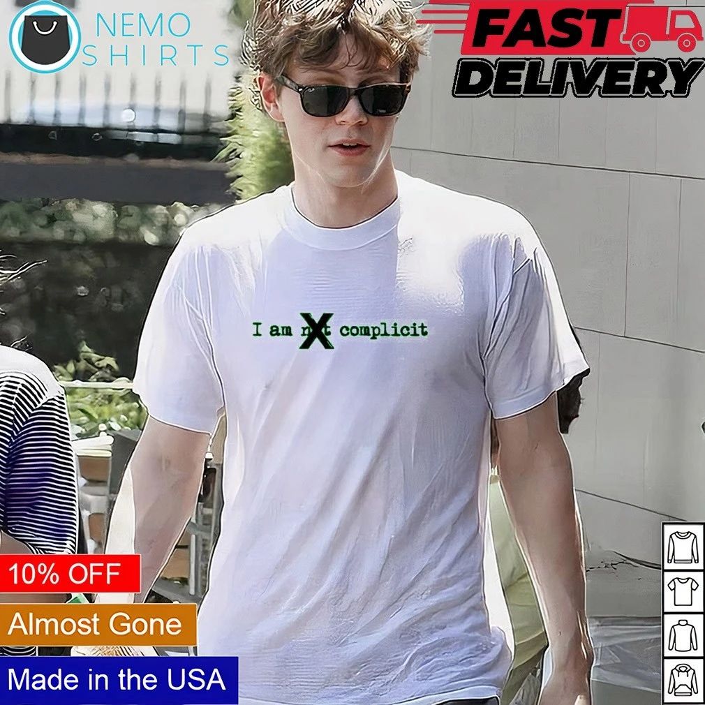 I am not complicit shirt