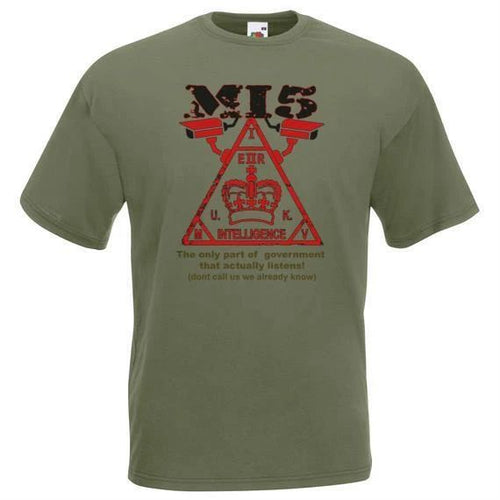 Adults MI5 Only Government Actually Listens Secret Service Unisex Olive T-Shirt