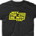 May The 4th Be With You Tee T Shirt Gift Star Day Sci Fi Science Geek Force Nerd