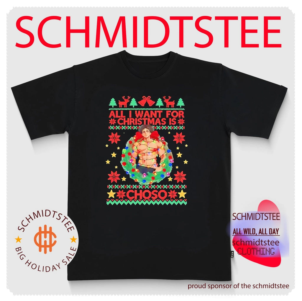 All I Want For Christmas Is Choso Ugly Christmas shirt