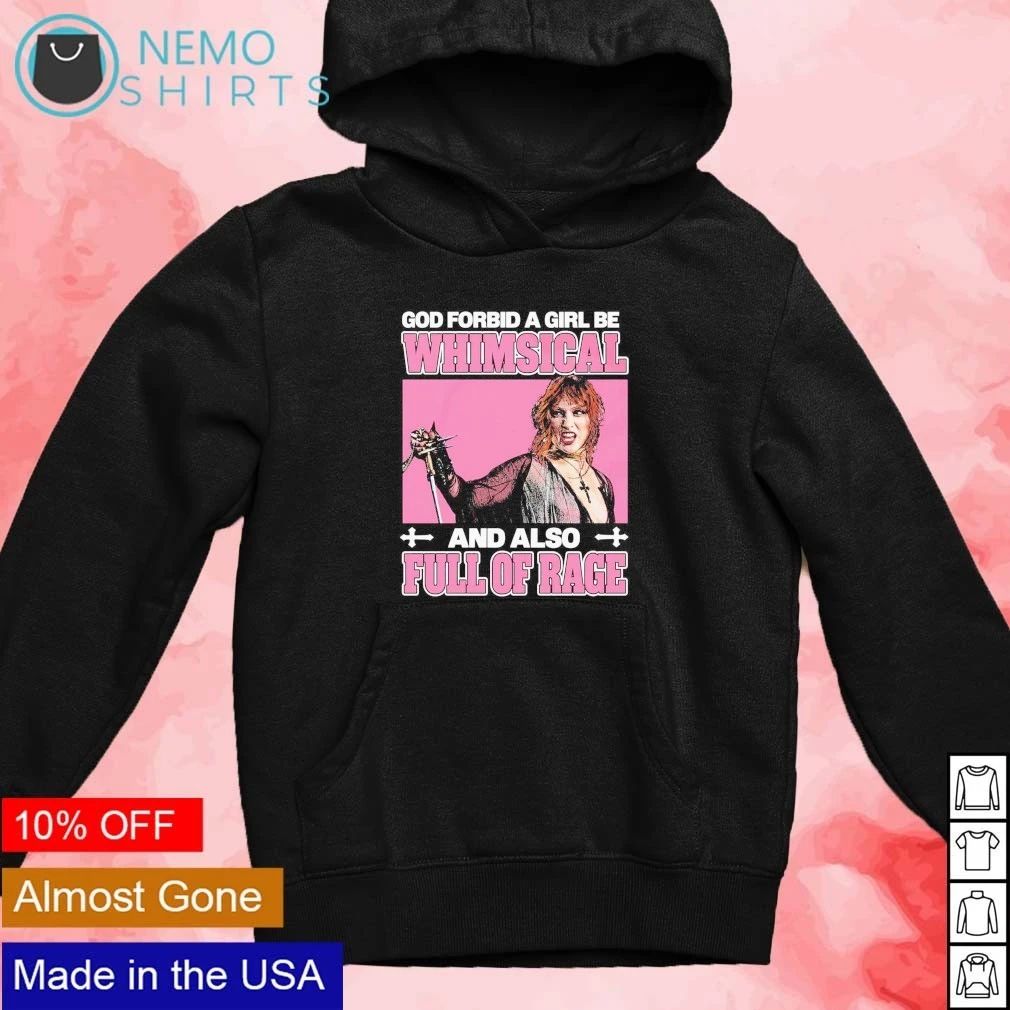 Chappell Roan God Forbid A Girl Be Whimsical And Also Full Of Rage shirt