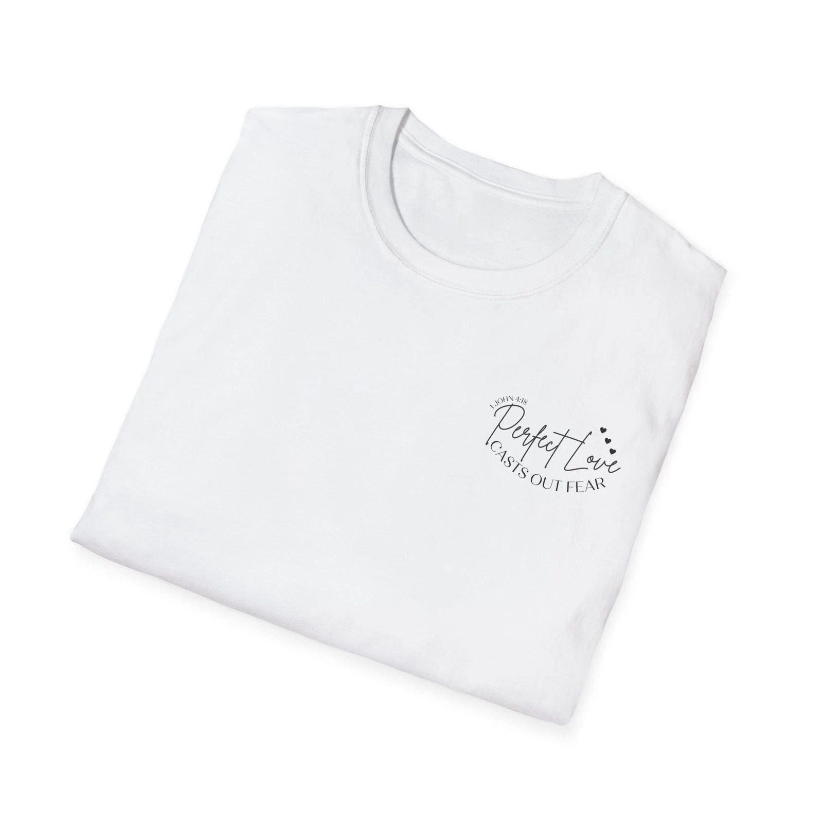 Inspirational Unisex Softstyle T-Shirt, Perfect Love T-Shirt, Motivational Tee