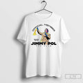 Classic Member Jimmy Pol Fan Club Since 1973 T Shirts