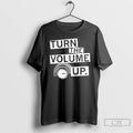Premium Turn The Volume Up For Zohran Mamdani T Shirts