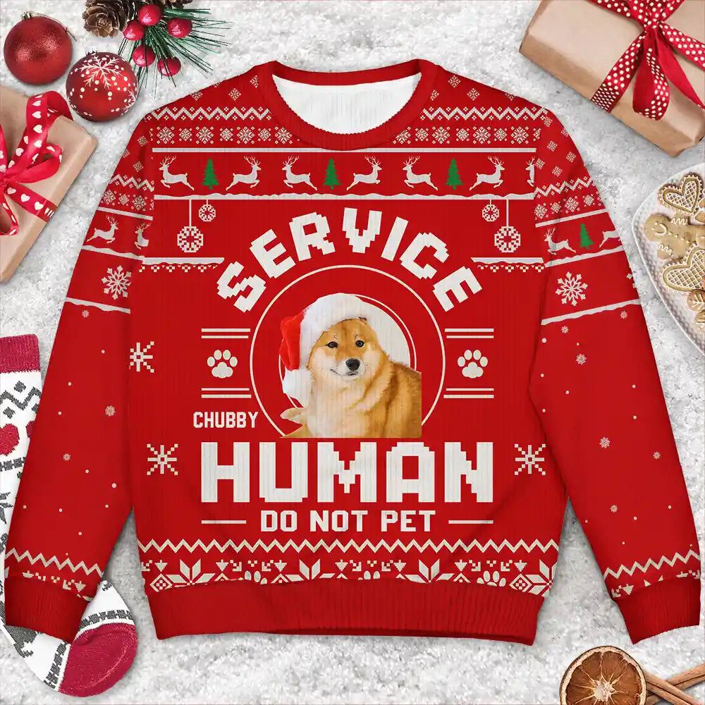 Custom Photo Service Human Do Not Pet - Personalized Unisex Ugly Sweater