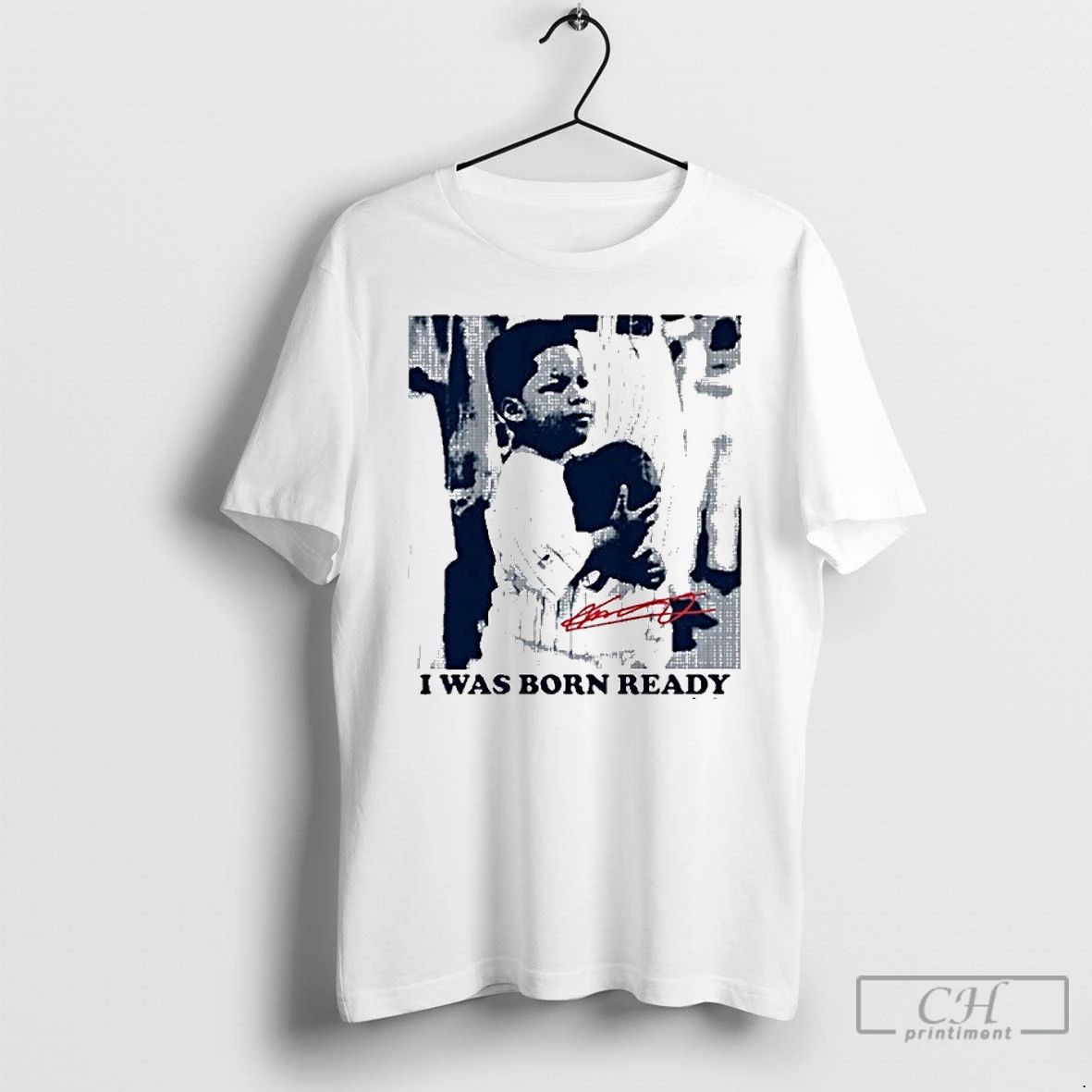 Classic I Was Born Ready Vladimir Guerrero Jr Ws T Shirts