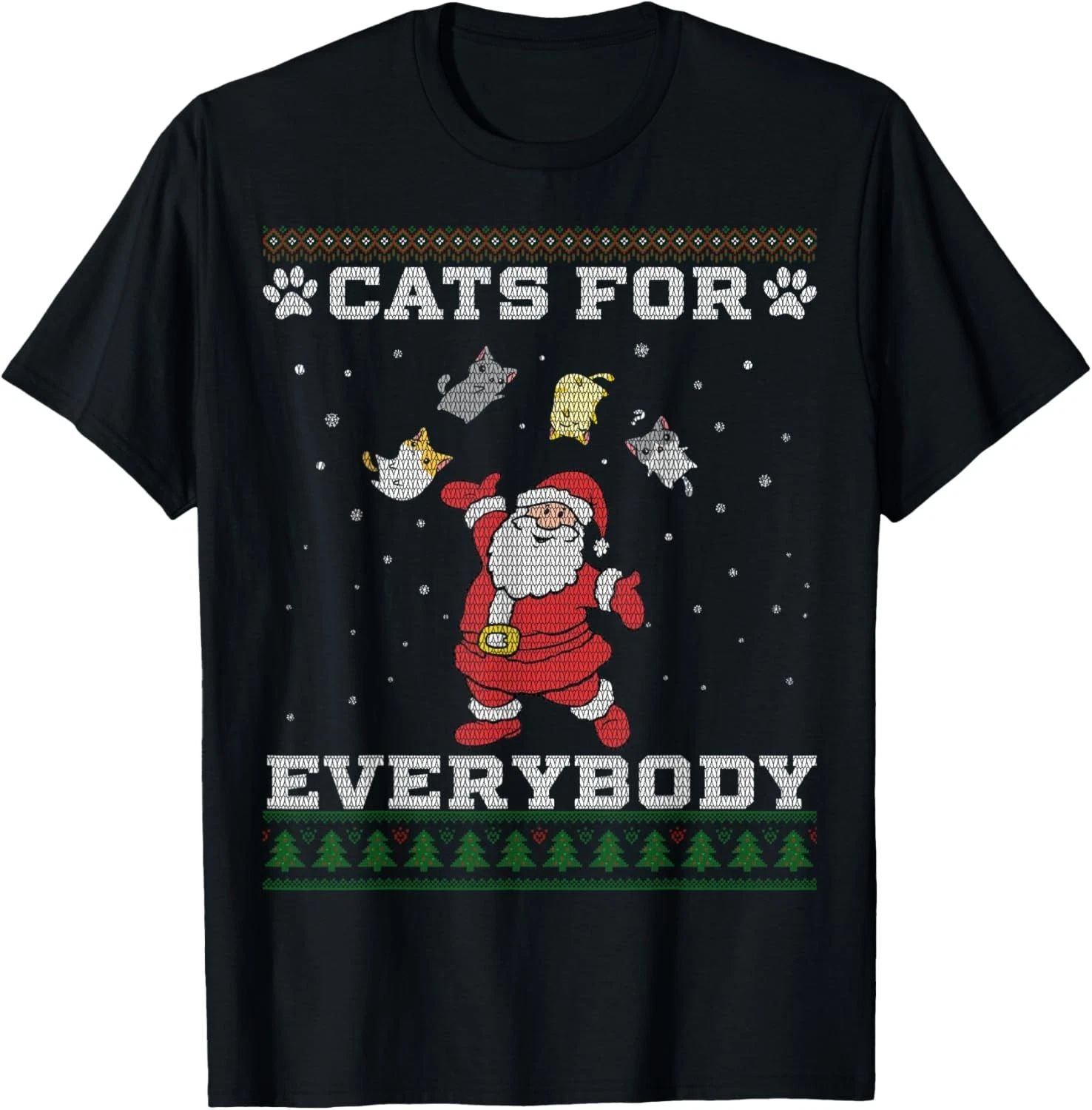 Cats For Everybody Ugly Christmas Funny Xmas Cute Cat Lover T-Shirt