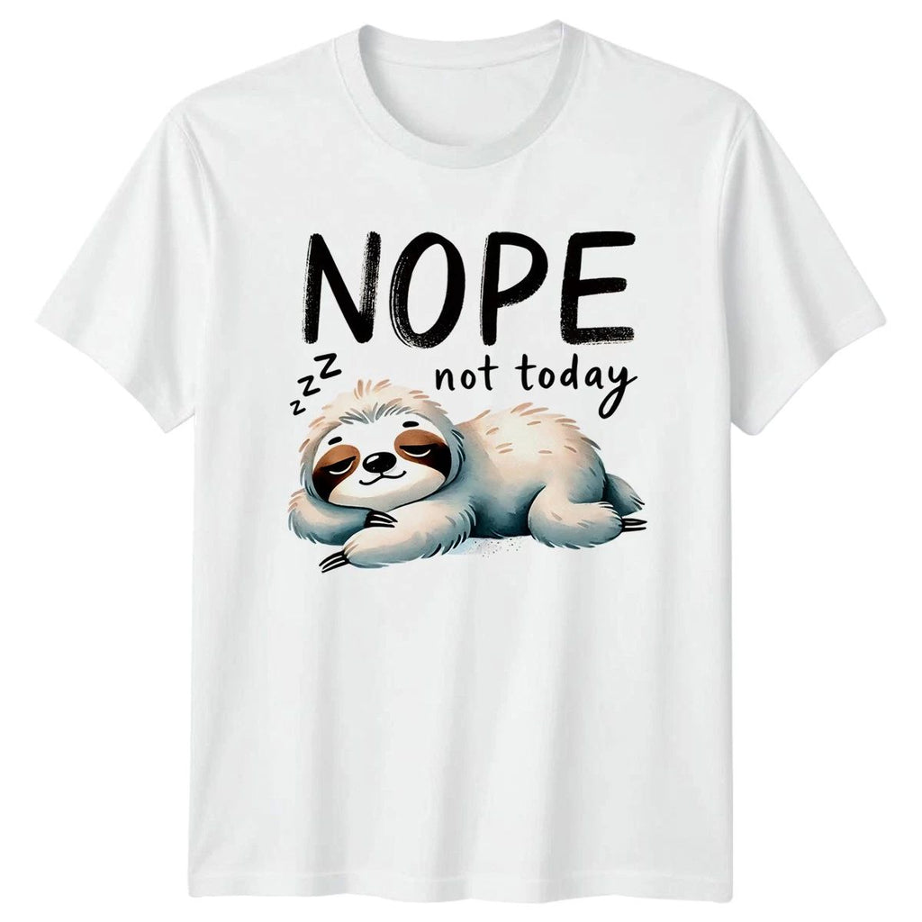 Nope Not Today T-Shirt Sloth Lazy Humor Birthday Gift For Him And Her