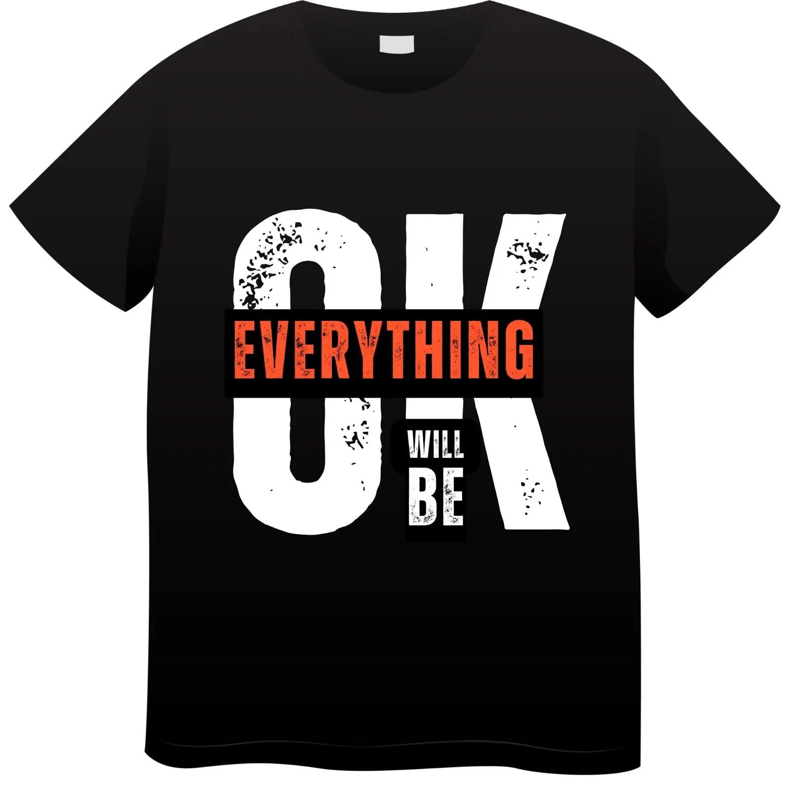 Everything-Will-Be-OK-Motivational-TShirt-Inspirational-Quote