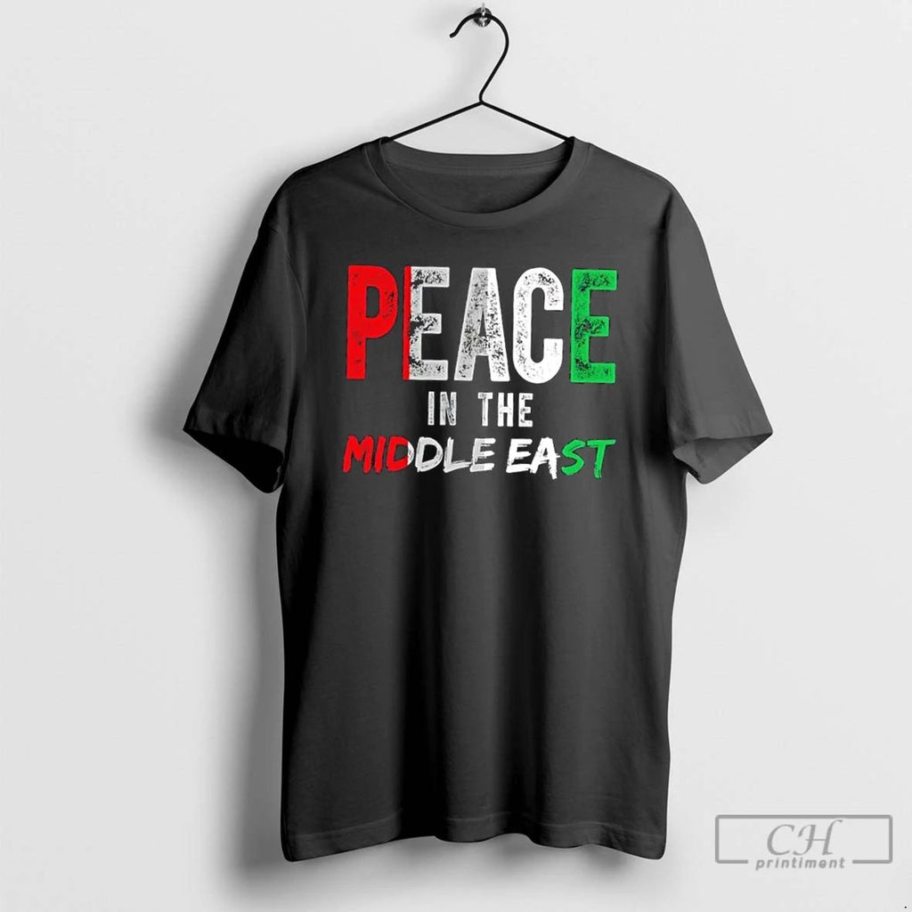 Classic Peace In The Middle East Palestine Flag T Shirts