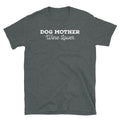 Dog Mother Wine Lover Pet Owner Alcohol Tasting Short-Sleeve Unisex T-Shirt