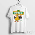 Classic Girlfriends There Goes The Neighborhood New T Shirts