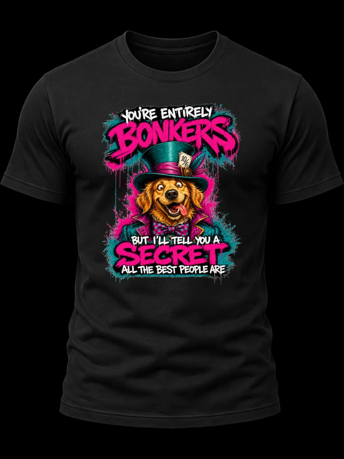 You’re Entirely Bonkers Golden Retriever Shirt