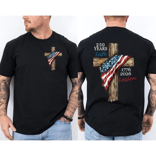 250 Years American Flag 250th Anniversary Faith Freedom Eagle Front & Back Shirt