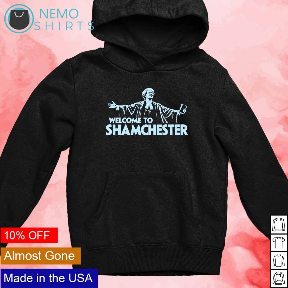 Welcome to Shamchester Judge Lawyer Gavel shirt
