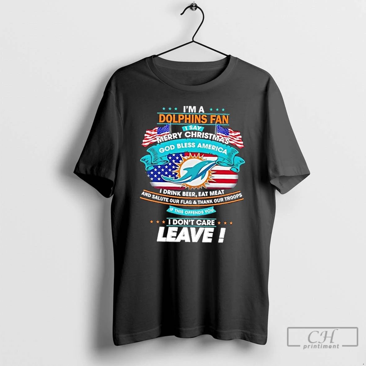 Premium Im A Miami Dolphins Fan I Say Merry Christmas God Bless America I Dont