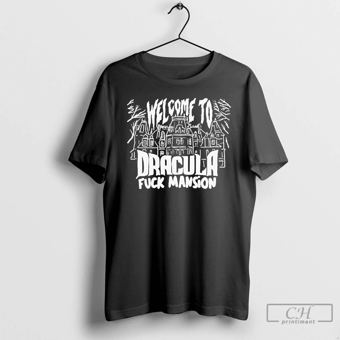 Classic Welcome To Dracula Fuck Mansion T Shirts