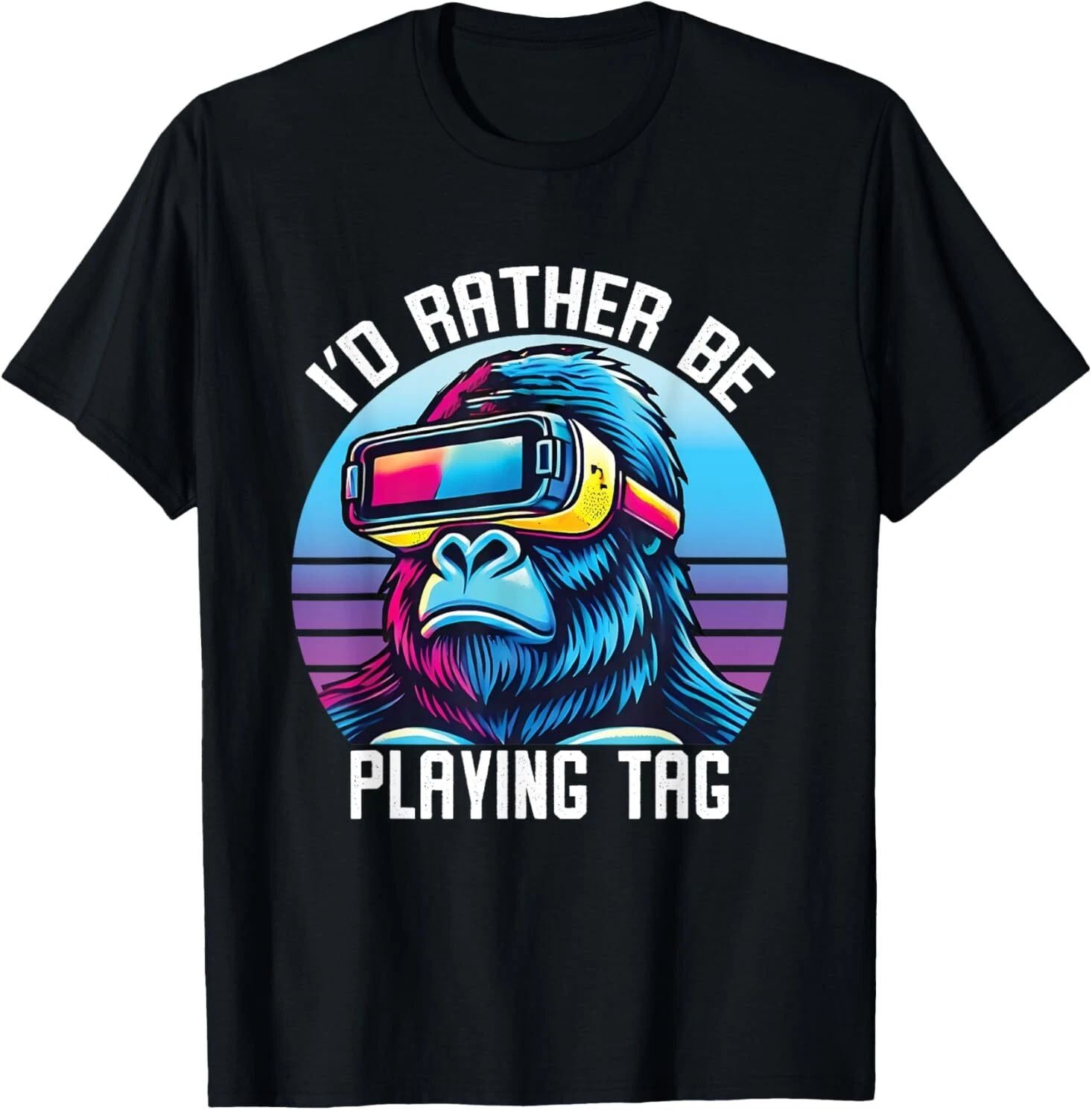 I'd Rather Playing Tag Gorilla Monkey Tag Gorilla VR Gamer T-Shirt
