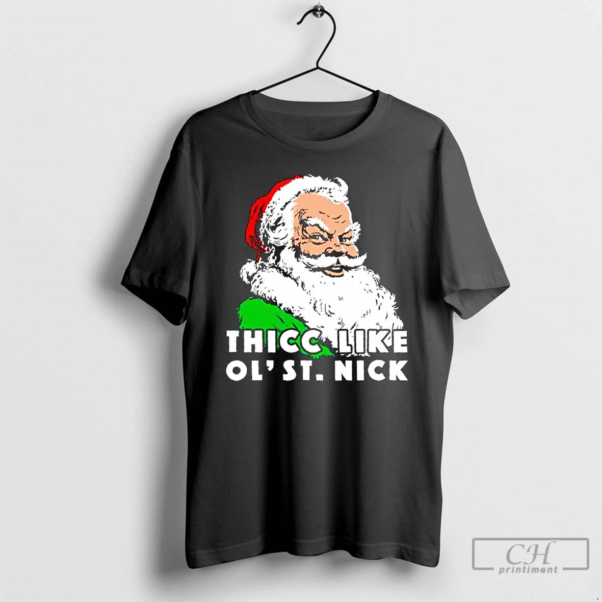 Classic Thicc Like Ol Saint Nick Santa Chrismas T Shirts