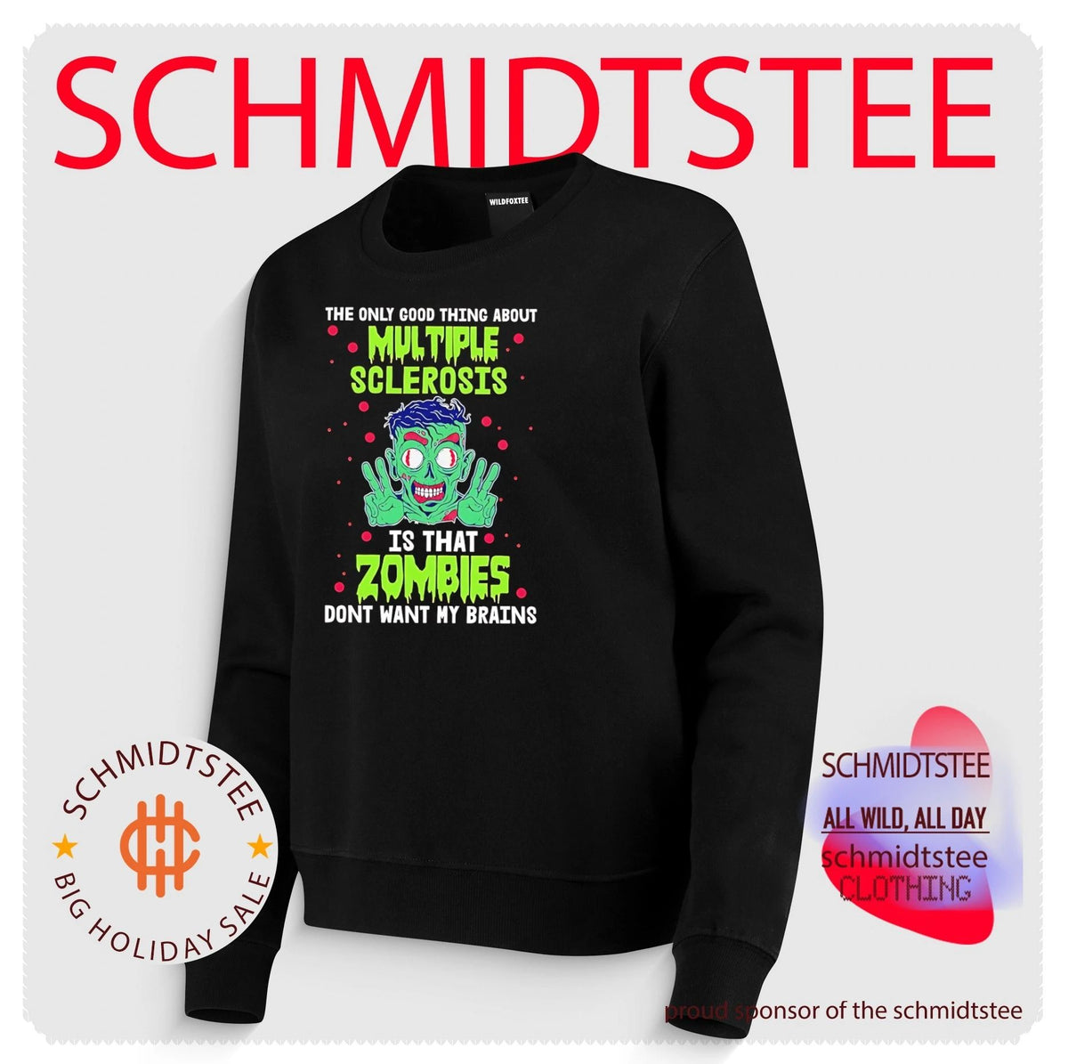 The Only Good Thing About Multiple Sclerosis Is That Zombies Don’t Want My Brains shirt
