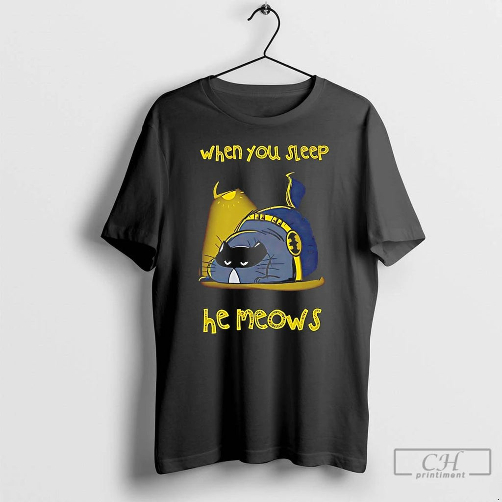 Classic Batcat When You Sleep He Meows T Shirts