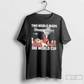 Premium Two World Wars One World Cup T Shirts