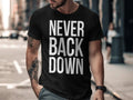 Motivational Weightlifting Gym T-Shirt - Never Back Down Fitness Tee