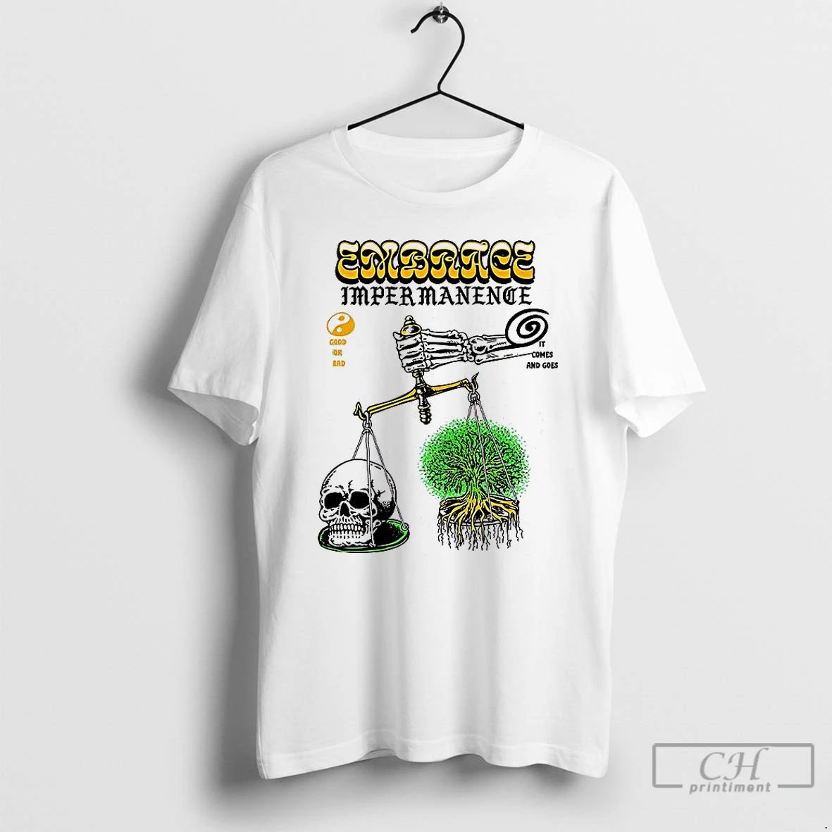 Premium Embrace Impermanence It Comes And Goes Scales Of Justice Life And Death T Shirts
