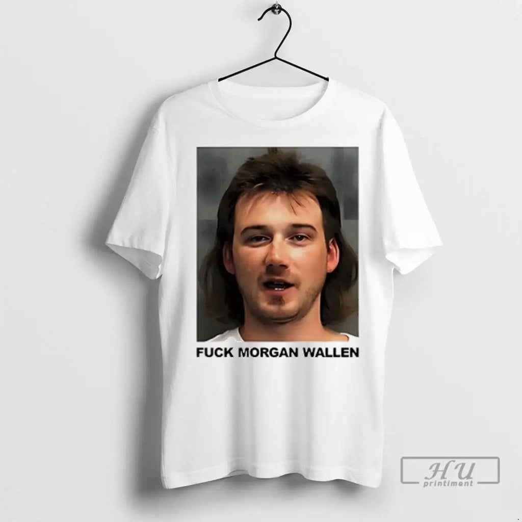 Trending Fck Morgan Wallen Photo T Shirts