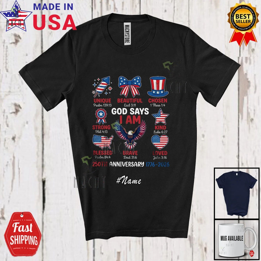 Custom Name God 250th Anniversary; 4th Of July USA Flag Eagle Patriotic T-Shirt