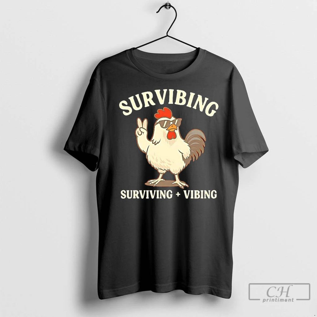 Classic Chicken Survibing Surviving Vibing