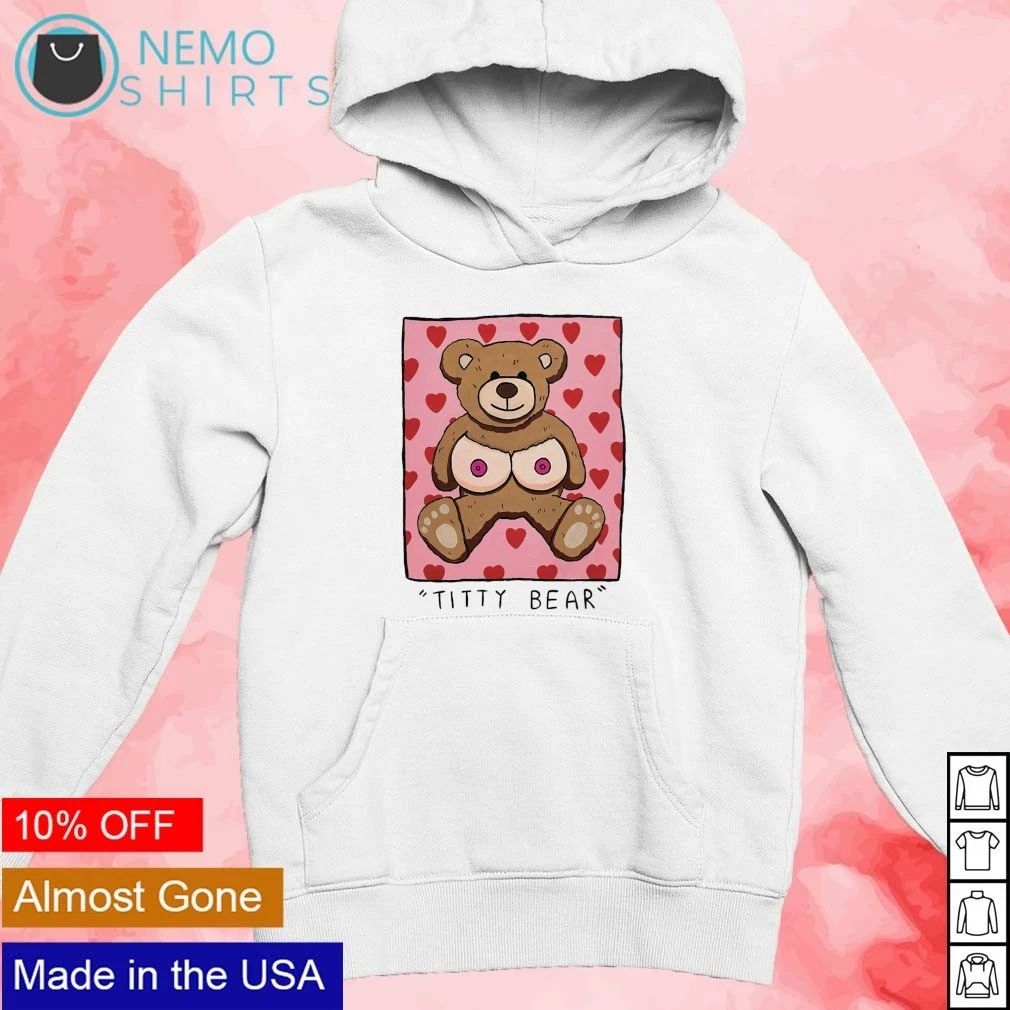 Titty Bear Teddy Bear with Hearts cute funny shirt