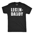 Mens Funny T Shirts Legendaddy Sarcastic Fathers Day Novelty Tee for Men