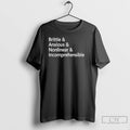 Classic Brittle Anxious Nonlinear And Incomprehensible T Shirts