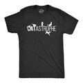 Mens Catastrophe T Shirt Funny Sarcastic Cat Kitten Joke Graphic Tee for Guys