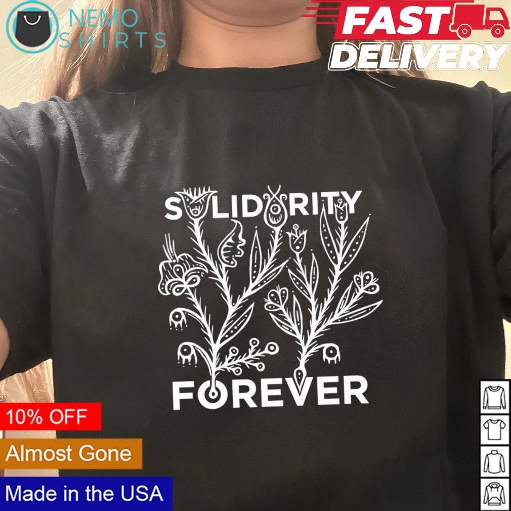 Solidarity Forever Floral Labor Union shirt