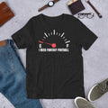 I Need Fantasy Football Funny Sports Lover Gasoline Gauge t-shirt