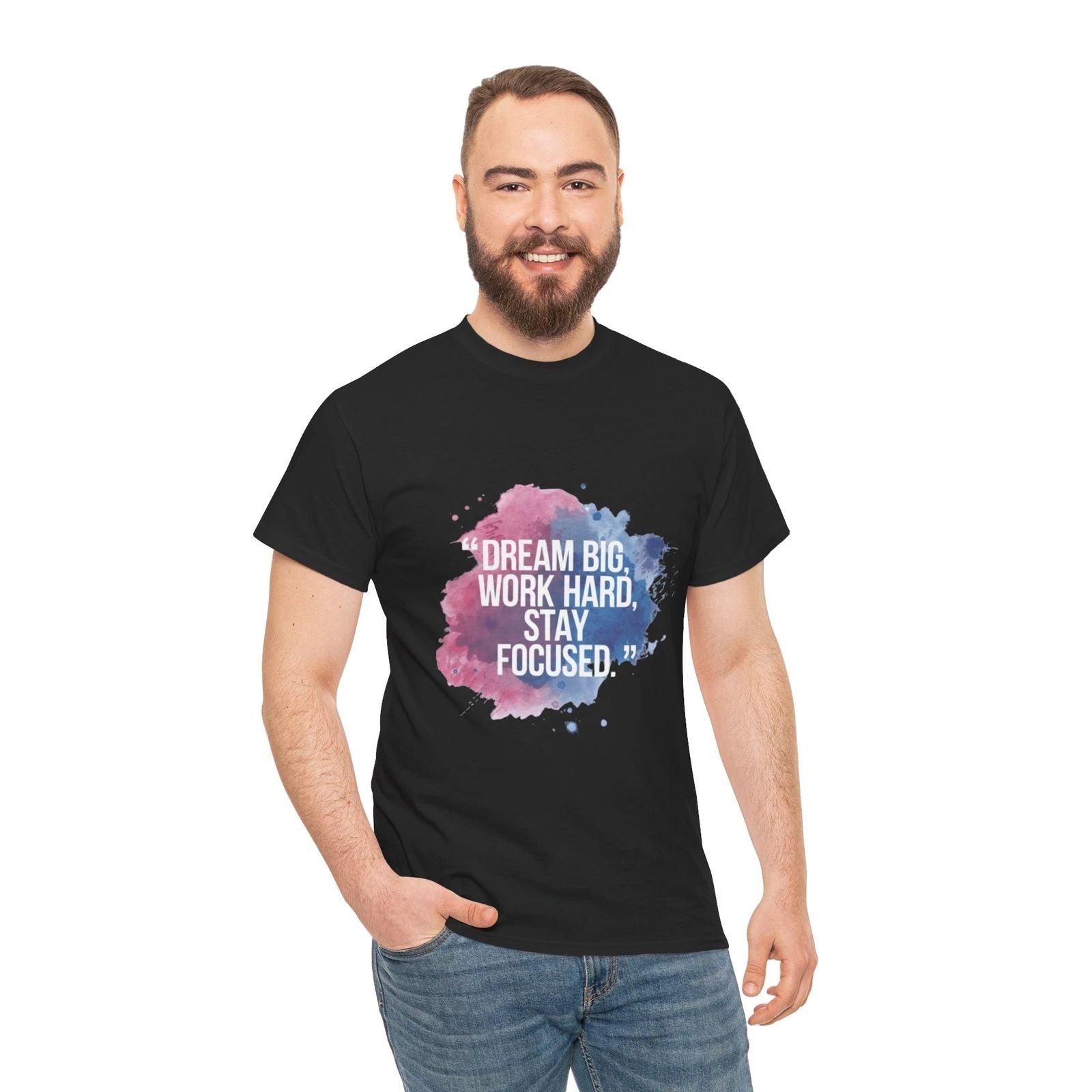 Dream Big, Work Hard, Stay Focused Motivational T-Shirt