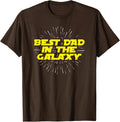 Best Dad In The Galaxy Sci Fi Movie Tee Father's Day Unisex T-Shirt