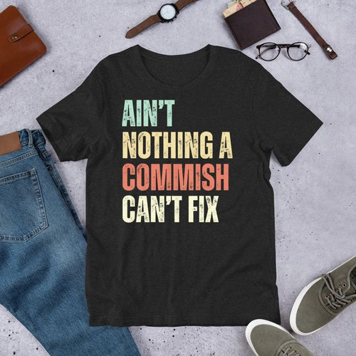 Ain't Nothing a Commish Can't Fix Fantasy Football Draft Unisex t-shirt